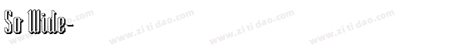 So Wide字体转换
